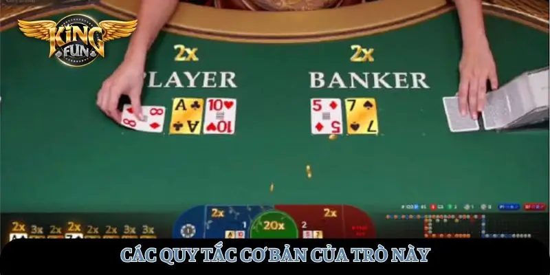 Các quy tắc cơ bản của trò này