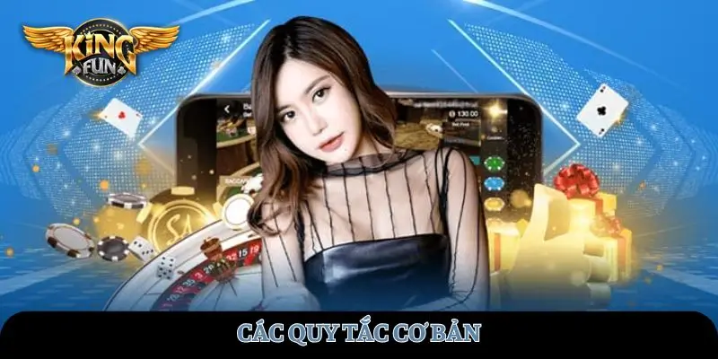 Các quy tắc cơ bản