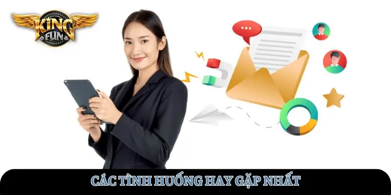 Các tình huống hay gặp nhất
