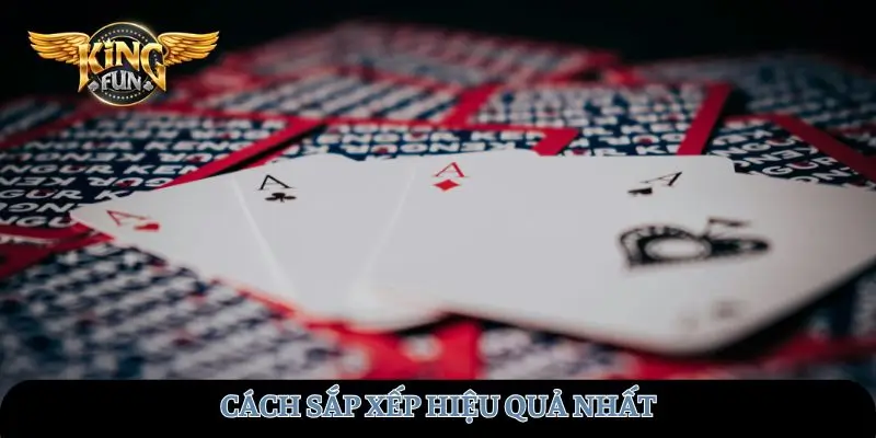Cách sắp xếp hiệu quả nhất