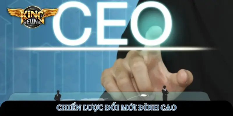 Chiến lược đổi mới đỉnh cao