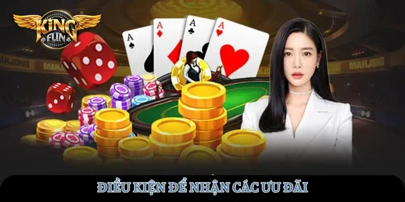 Điều kiện để nhận các ưu đãi