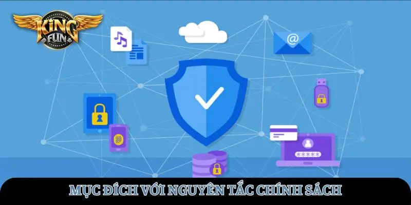 Mục đích với nguyên tắc chính sách