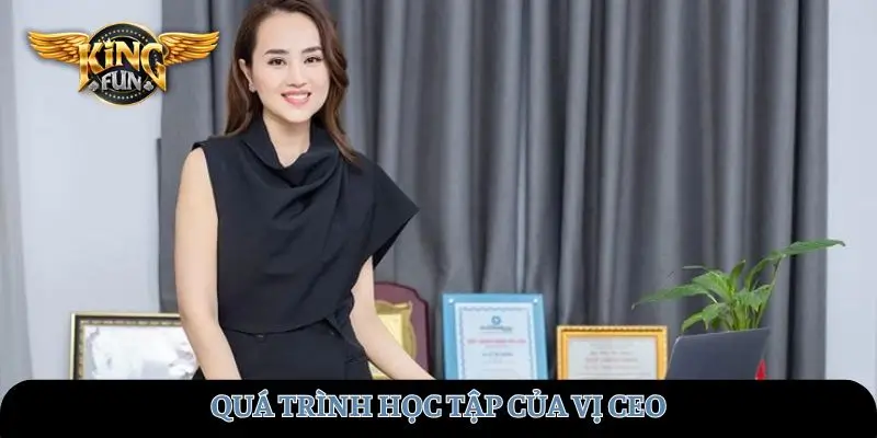 Quá trình học tập của vị CEO